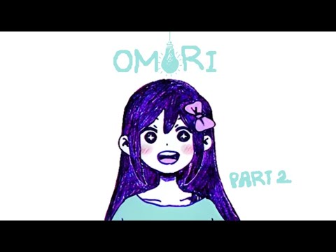 Omori play through part two!(finally!)