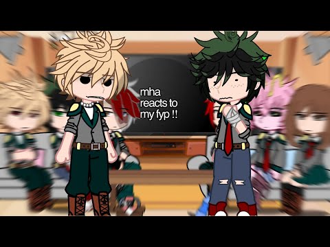 ⭐️ mha reacts to my (very horrible) fyp!! || very short.