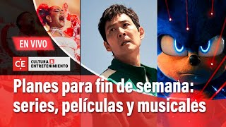 Cultura y entretenimiento: series, películas y musicales para el fin de semana