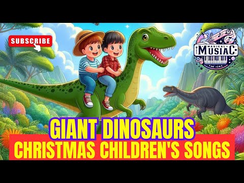 Giant Dinosaurs! 🦖🎶 Children's songs 🎶 videos for children #childrenssongs