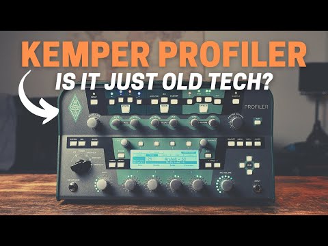 The KEMPER PROFILER | Is It JUST Old Tech?