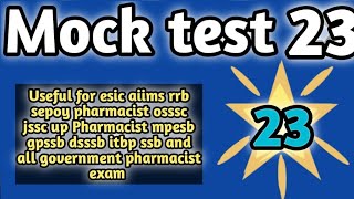 mock test23 forgovernmentpharmacistexam preparation#rrbpharmacistexam#ossscpharmacistandmphwexam2024