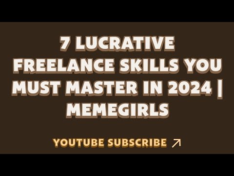 7 Lucrative Freelance Skills You Must Master in 2024 | MemeGirls | Memefi Youtube Video Code