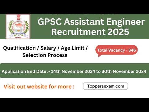 GPSC Assistant Engineer Recruitment 2025 / Qualification / Salary / Age Limit / Selection Process