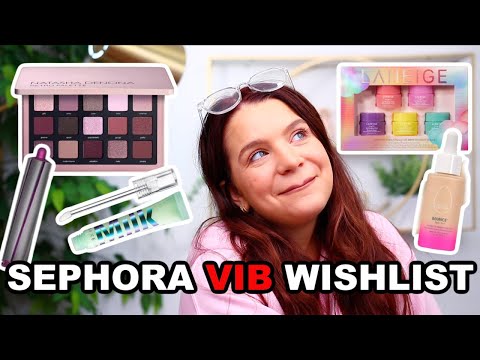 SEPHORA VIB HOLIDAY SALE WISHLIST 2021