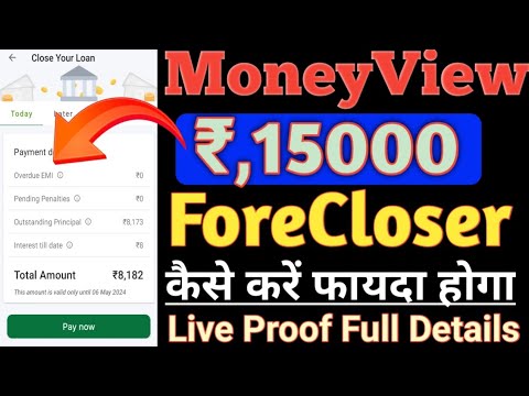 Moneyview Rs,15000 Foreclosure Kaise Kare// How To Foreclosure Moneyview Loan Company Loan Amount