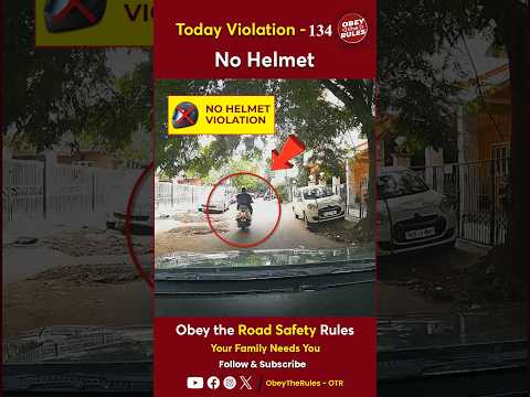 TODAY VIOLATION -134 Protect Your Ride with Helmet #chennaitrafficpolice #otr #obeytherules