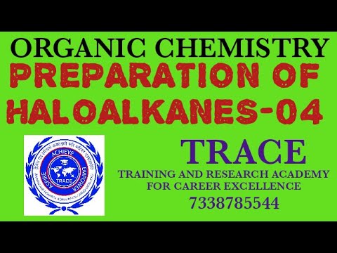 HALO ALKANES AND HALO ARENES - 04 / PREPARATION OF HALOALKANES FROM ALCOHOL / CLASS 12 ORGANIC CHEMI