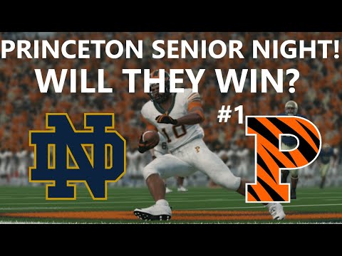 PRINCETON SENIOR NIGHT VS NOTRE DAME! Princeton Dynasty NCAA Football 14 Teambuilder Dynasty S7E11