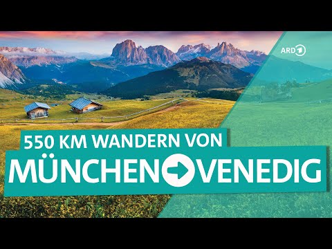 From Munich to Italy - Hiking across the Alps | ARD Reisen