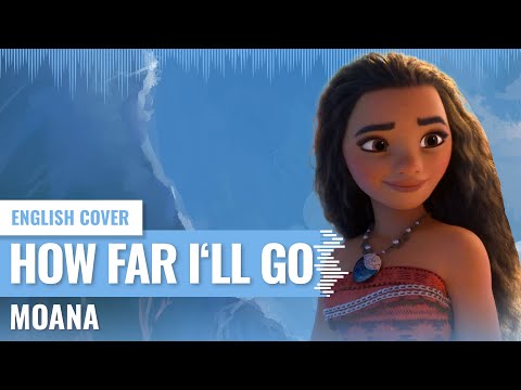 [Yukinami] How Far I'll Go - Moana ENGLISH COVER