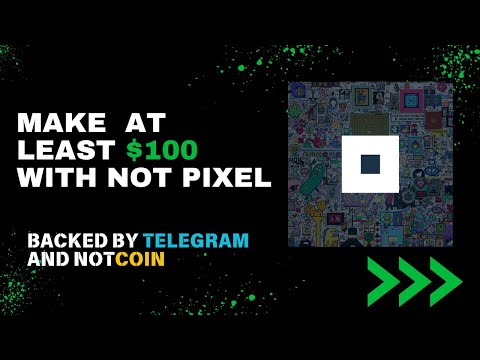 Earn Big with Not Pixel New Telegram Bot! (Step-by-Step Airdrop Tutorial)