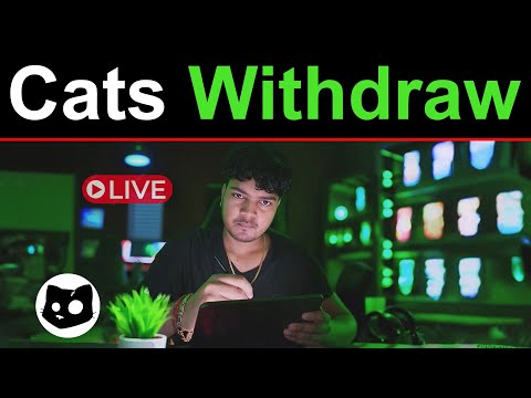 Live 🔴 Cats Airdrop Withdrawal Start | Cats Airdrop Not Received | Cats Claim Request are Closed