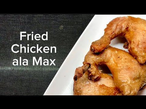 Masarap na luto sa manok / Fried Chicken ala Max