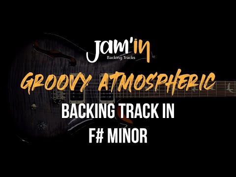 Groovy Atmospheric Guitar Backing Track in F# Minor