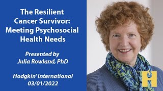 The Resilient Cancer Survivor: Meeting Psychosocial Health Needs