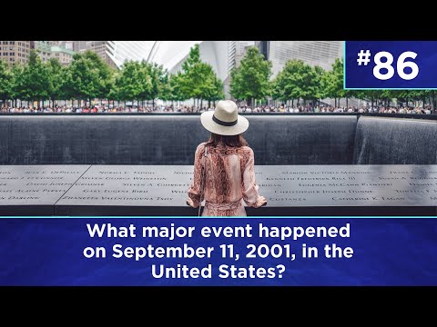 Q86: What major event happened on September 11, 2001, in the United States?