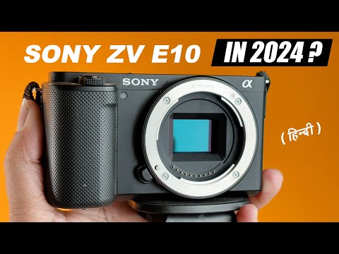 Sony ZV E10 in 2024 - Still the Best Budget Camera?