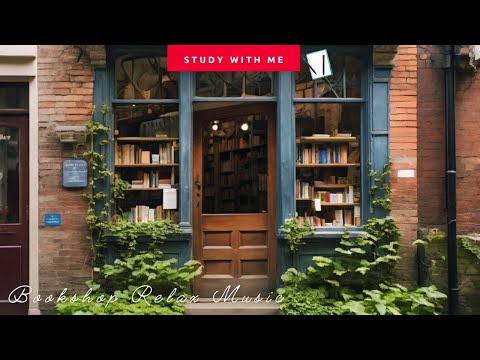 [無廣告版] 走進巷弄書店  ♫ 舒服音樂的圍繞 RELAX MUSIC FOR STUDYING