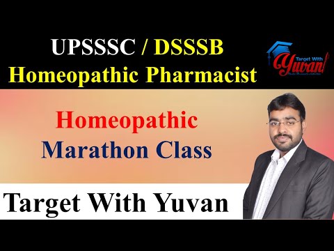 UPSSSC & DSSSB Homeopathic Marathon Class। Homeopathic Marathon Class। Homeopathic Class। UPSSSC