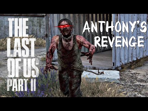 Anthony Takes Revenge - The Last Of Us 2 #tlou2 #explore #gaming