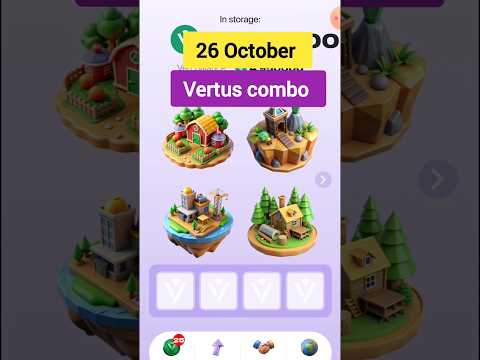 Vertus bot daily combo | today 26 October vertus bot in storage combo