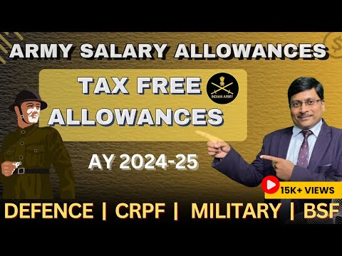 Tax Free Army Salary Allowances | Tax Free Allowances | Agniveer Salary | Army | ITR For Army Person