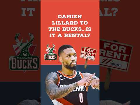 #Lillard a Rental? @bucks Going All In?