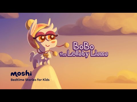 Bedtime Stories for Kids – BoBo the Lullaby Llama |  Moshi Kids