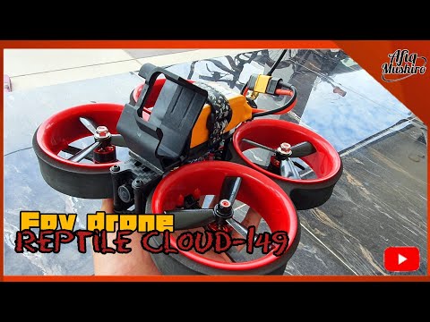 FPV Drone 2021 | Reptile CLOUD-149 PNP Version | Unbox & Fly Footage