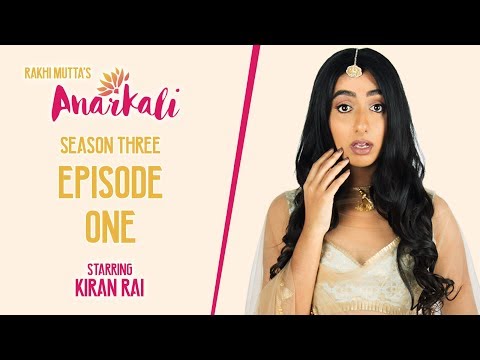 ANARKALI WEB SERIES | SEASON 3 EPISODE 1 | HOW DID WE GET HERE?