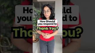 Responses To ‘THANK YOU’ | Avoid Saying ‘You Are Welcome’ | Basic To Advanced English Speaking #esl