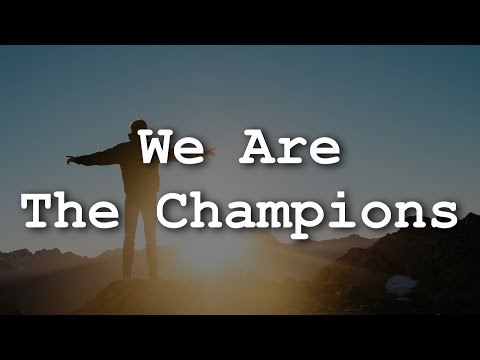 Queen - We Are The Champions (Lyrics)