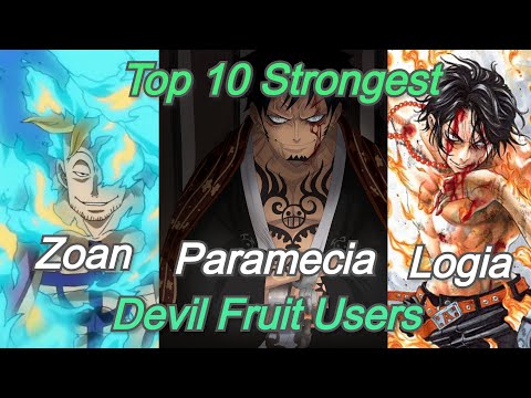 Top 10 Devil Fruit Users for Logia/Paramecia/Zoan