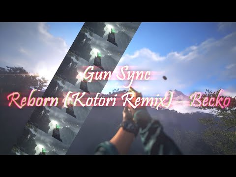 Gun Sync - Reborn (Kotori Remix) - Becko