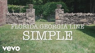 Florida Georgia Line - Simple (Lyric Video)