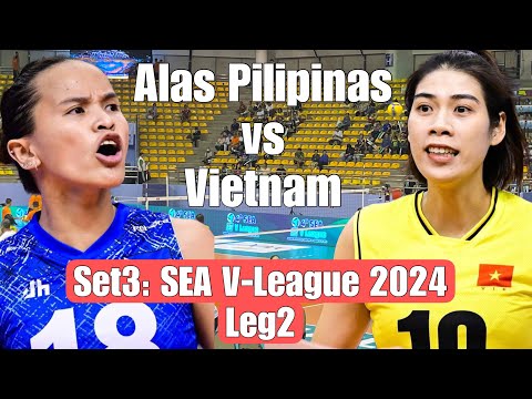 Alas Pilipinas vs Vietnam | Set3 SEA V-League 2024 | Leg2 #travel #thailand #volleyball #philippines