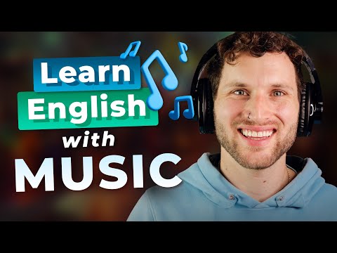 Learn English with PODCASTS — Listening to Your Favorite MUSIC