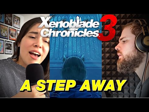 A Step Away DUET - Xenoblade Chronicles 3 OST Cover by yoshi_UMR feat. Martha Correa