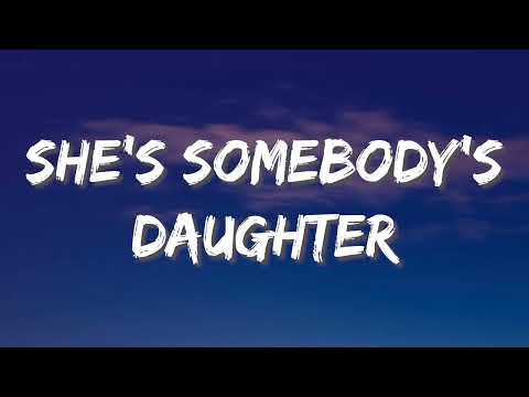 Drew Baldridge - She's Somebody's Daughter (Lyrics)