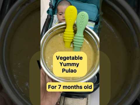 Vegetable yummy pulao for 7 months old ! Baby Food Recipe