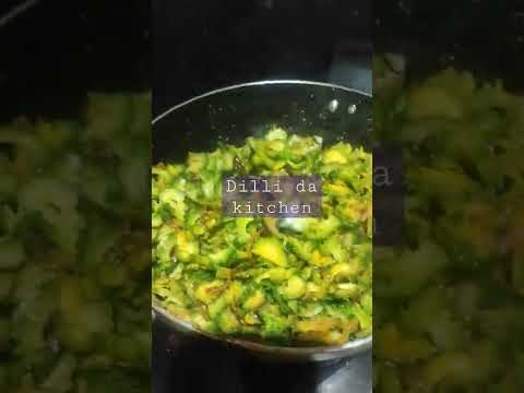 karela bhaji #shorts #youtubeshorts #viral #shortsvideo #dillidakitchen