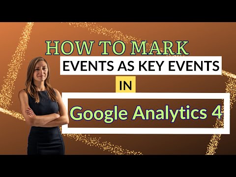 How To Mark Events As Key Events In GA4