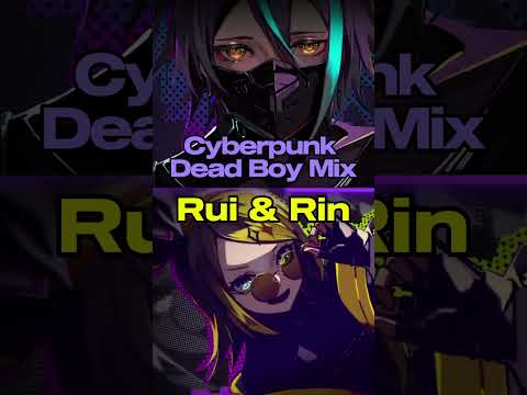 Rui and Rin CYBERPUNK DEAD BOY Mix #colorfulstage #pjsk