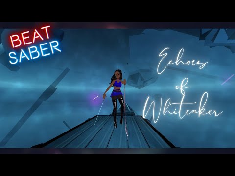 Beat Saber: Echoes of Whiteaker - High Step Society