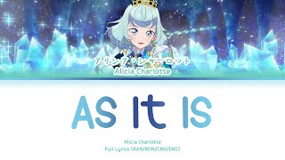 あるがまま (As It Is) —  Alicia Charlotte | FULL LYRICS (KAN/ROM/中/ENG)