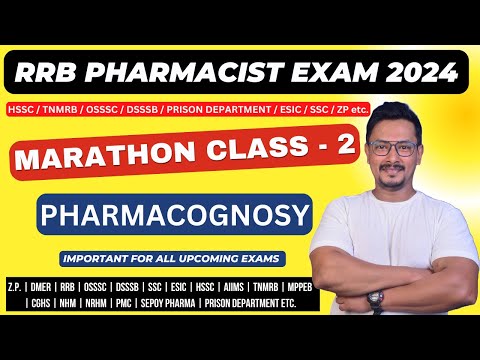 RRB PHARMACIST EXAM PREPARATION 2024 / PHARMACOGNOSY MARATHON / PHARMACIST EXAM PREPARATION 2024