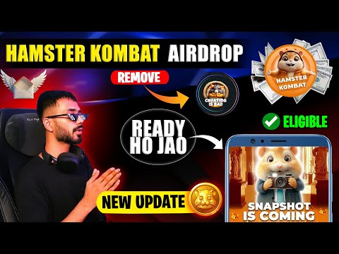 Hamster Kombat Airdrop || READY HO JAO || Cheating Is Bad Remove || Hamster Kombat Snapshot Eligible