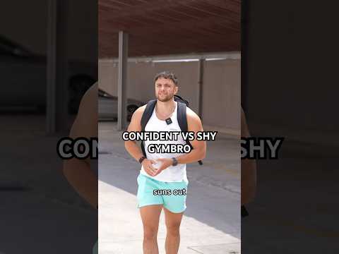 CONFIDENT VS SHY GYMBRO #shorts #short #viral #gym #fitness