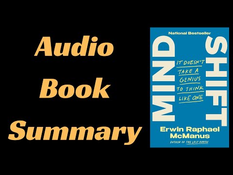 Mind Shift by Erwin Raphael McManus | Book Summary